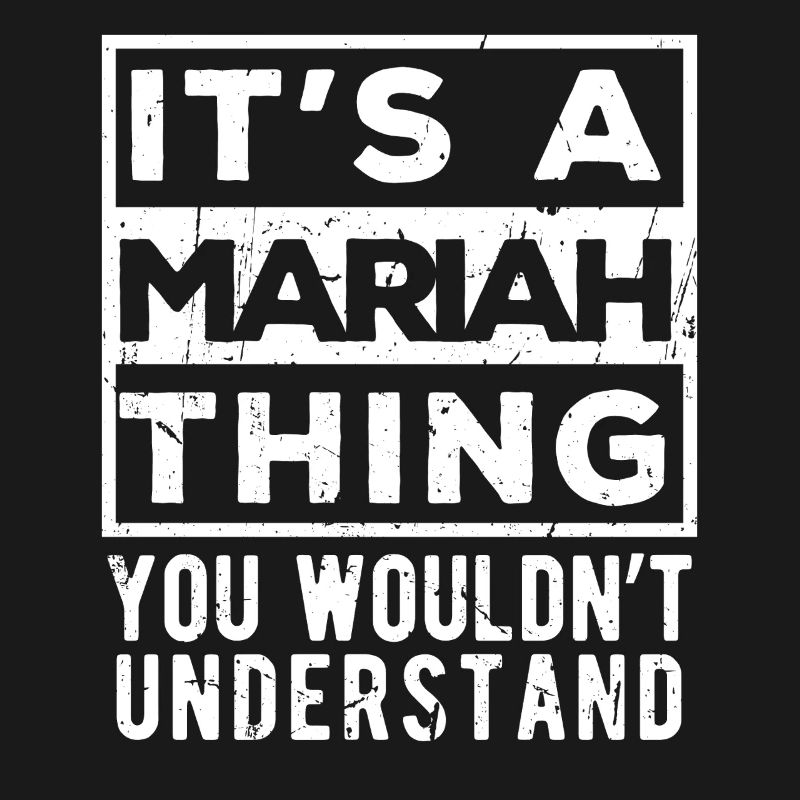 C’est une chose de Mariah que tu ne comprendrais pas