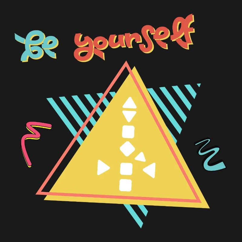 Be Yourself