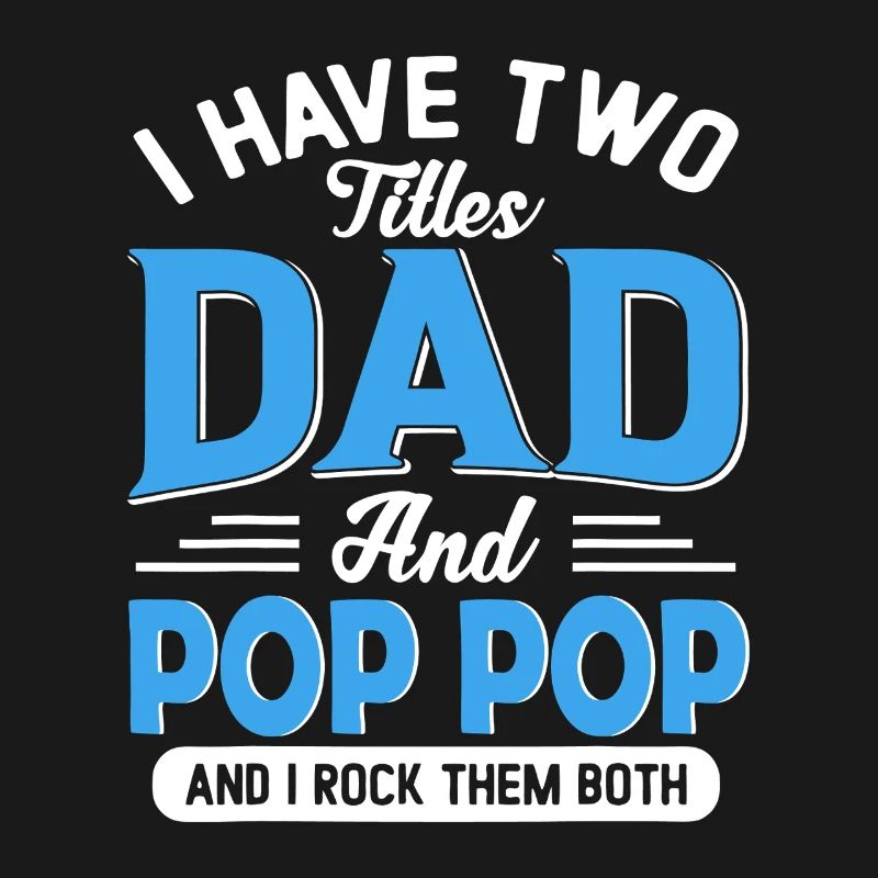Two Dads and Pop Pop Pride