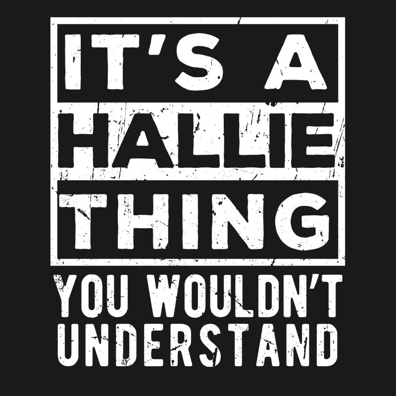 C’est une chose de Hallie que tu ne comprendrais pas