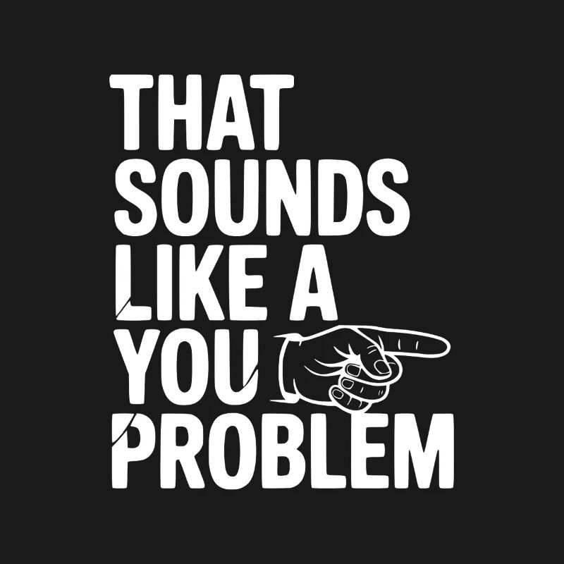 Das klingt nach einem Problem von dir