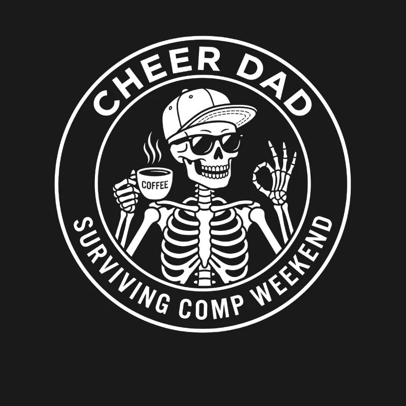 Cheer Dad überlebt das Comp Weekend Skeleton Coffee