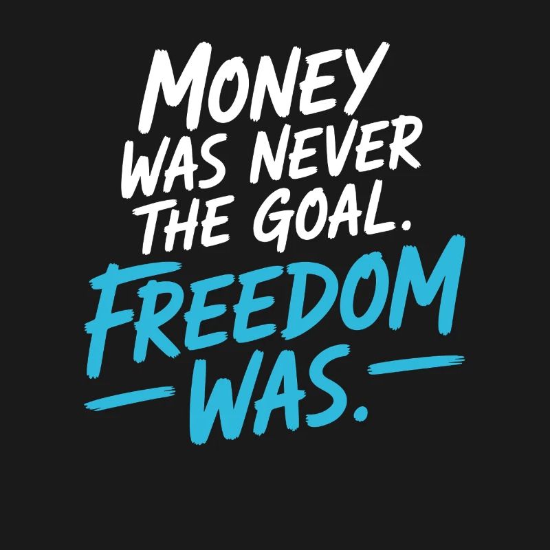 Objectif financier Esprit de liberté Entrepreneur Liberté