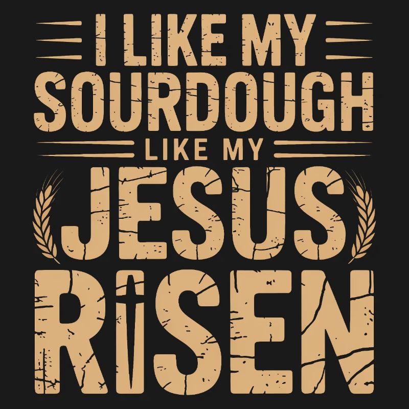 Sourdough Risen Pun Tee
