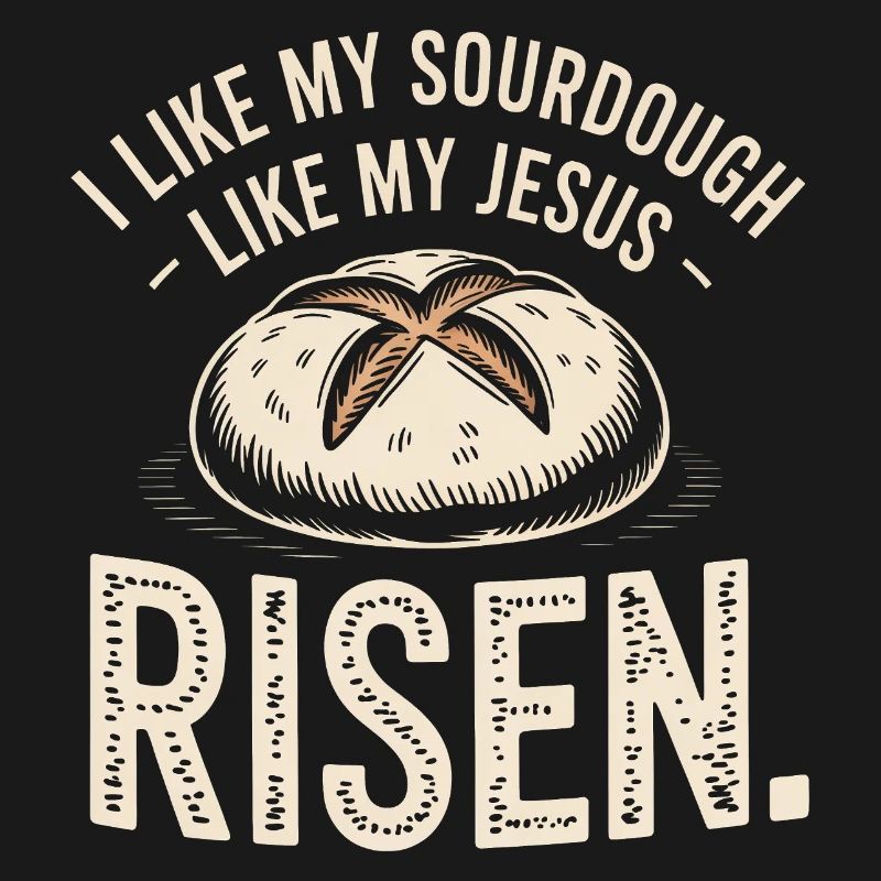 Sauerteig Jesus Risen Bread Tee