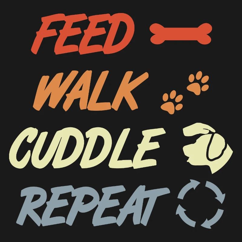 Feed Walk Cuddle Repeat – Hundeliebe