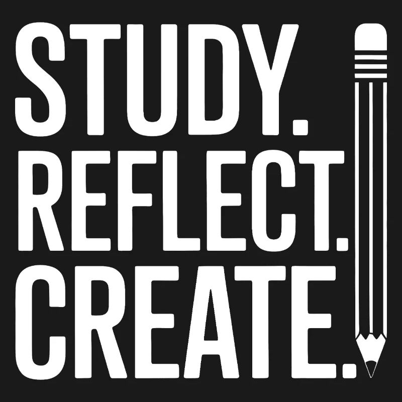 Study Reflect Create Typography Art