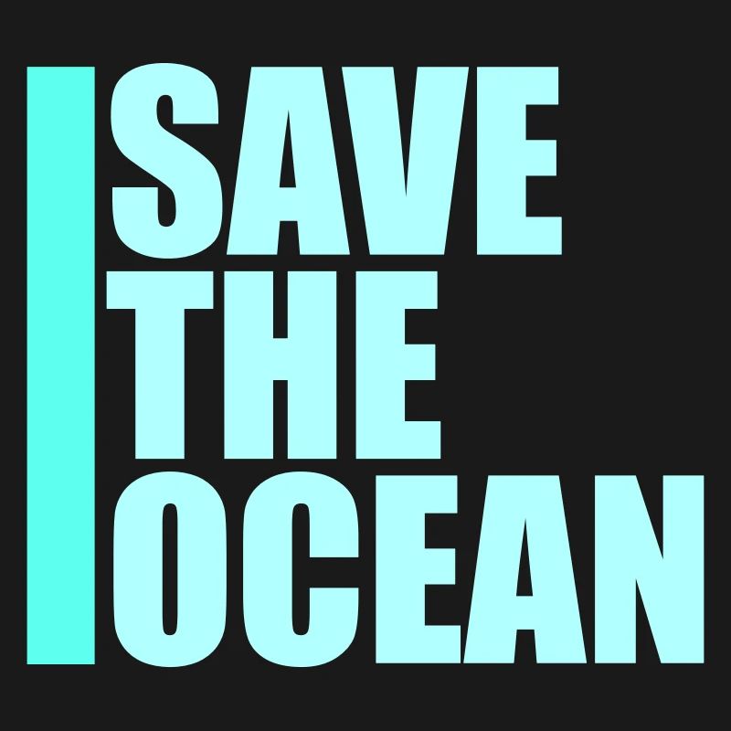 Save The Ocean Ocean Activism Environment Statement