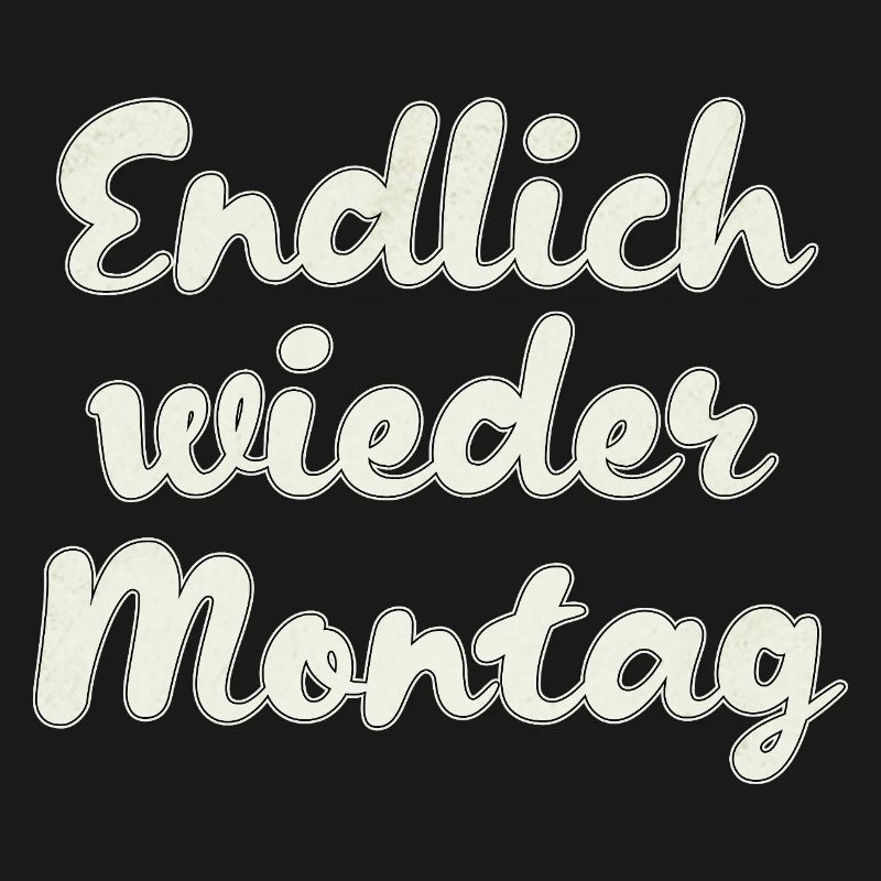 Finally Monday again