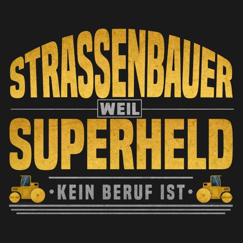 Strassenbauer Superheld