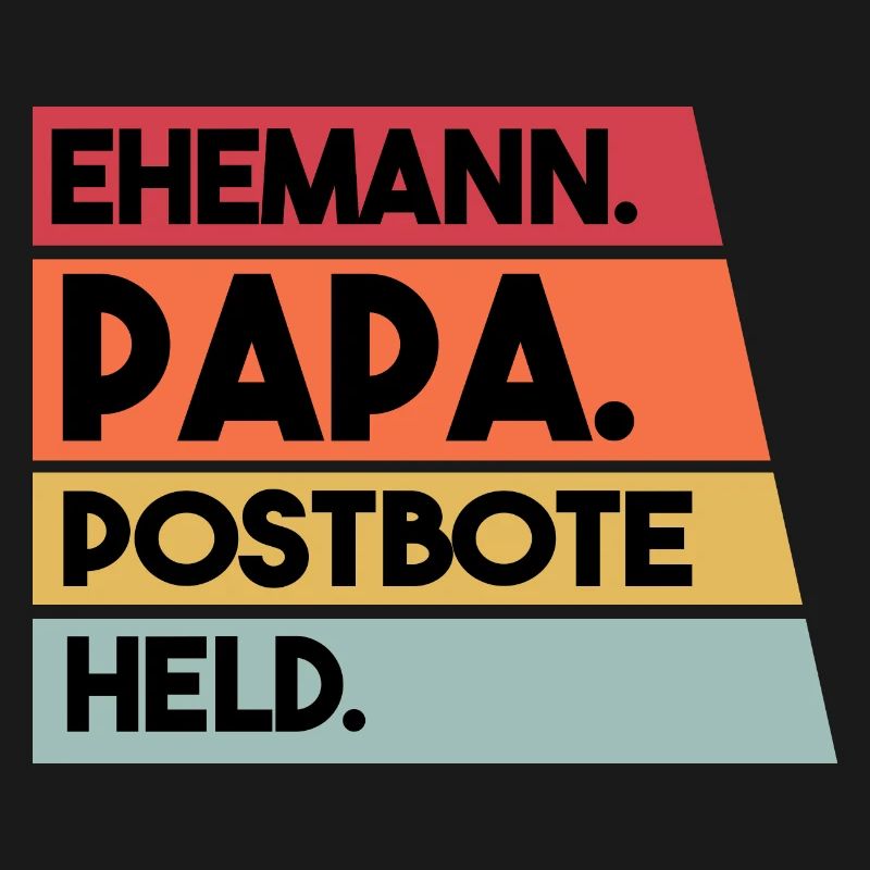 Ehemann Papa Beruf Postbote Held