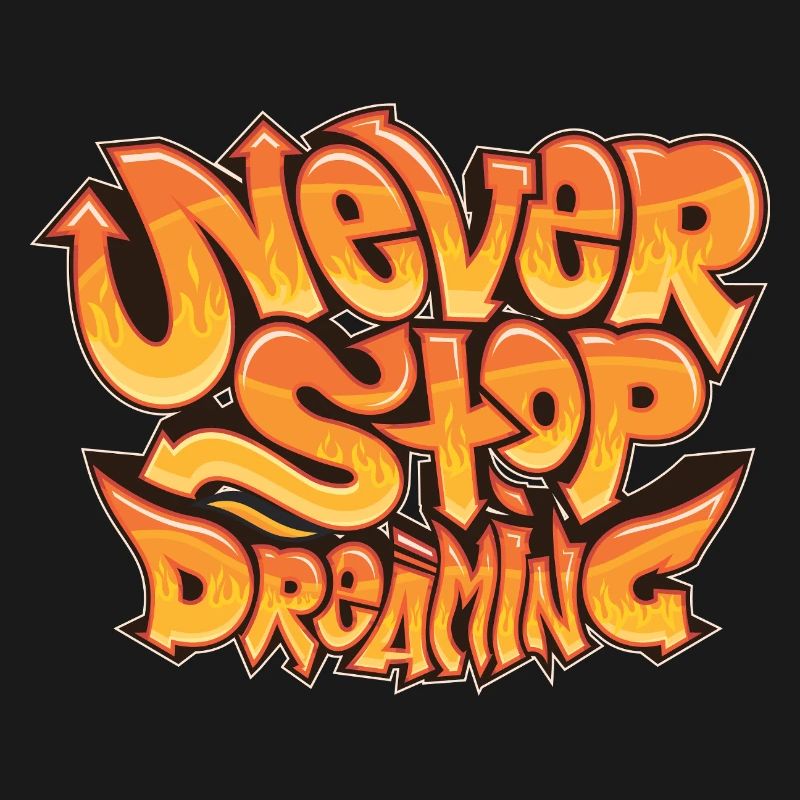 Never Stop Dreaming