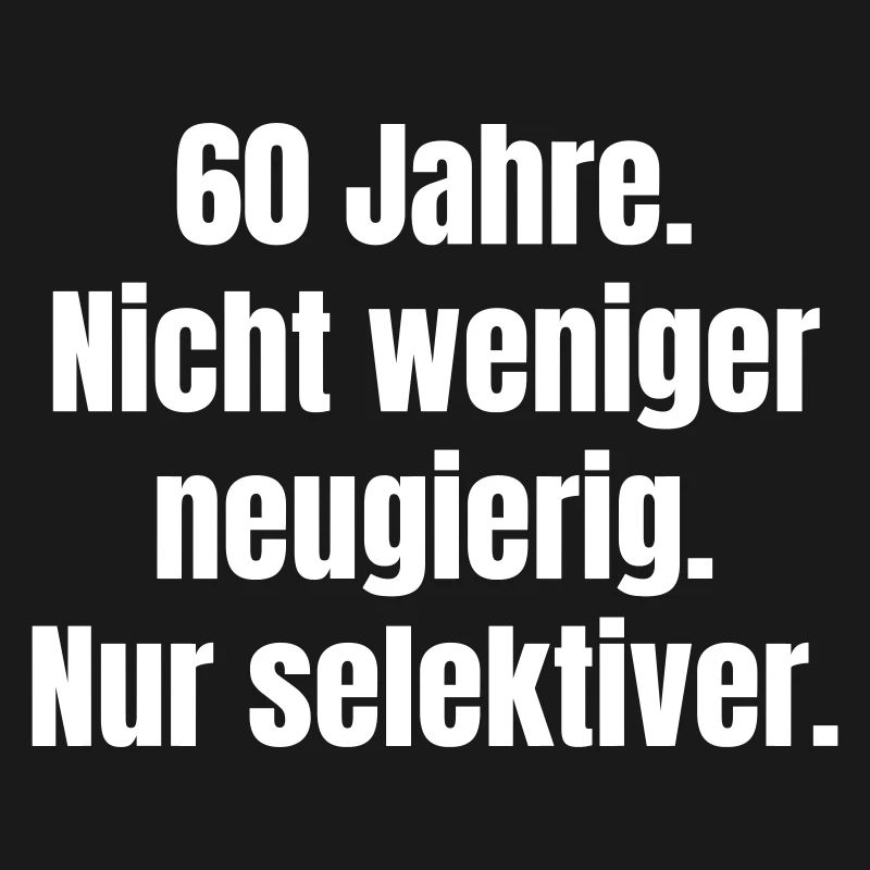 60 years – Curious, selective
