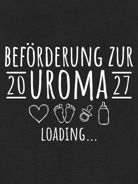 Beförderung zur Uroma 2027 loading