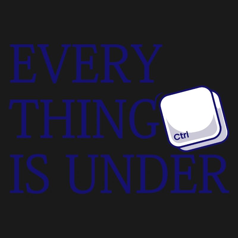 Everything Is Under Ctrl