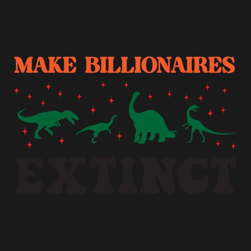 Make Billionaires Extinct