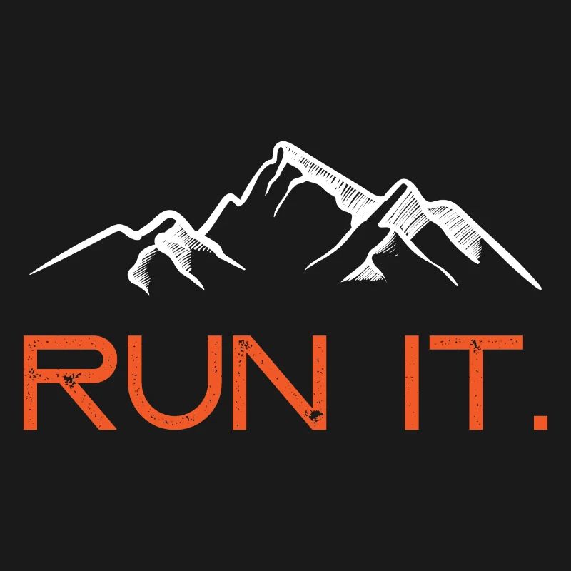 Run it.