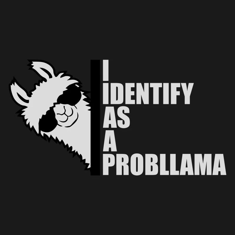 Je m’identifie comme un probllama Cool Lama Problem Spruch
