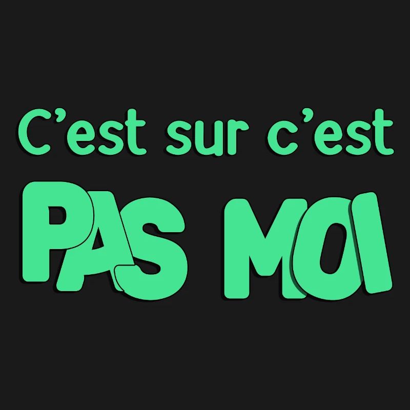 C'est sur c'est pas moi