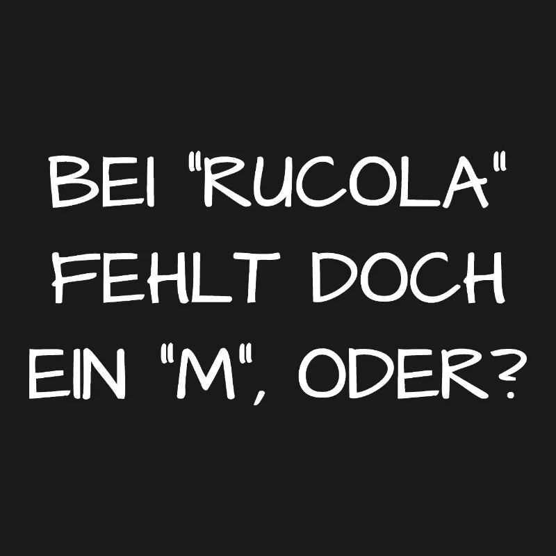 Bei Rucola fehlt doch ein m? - Rum - Cola Rumcola