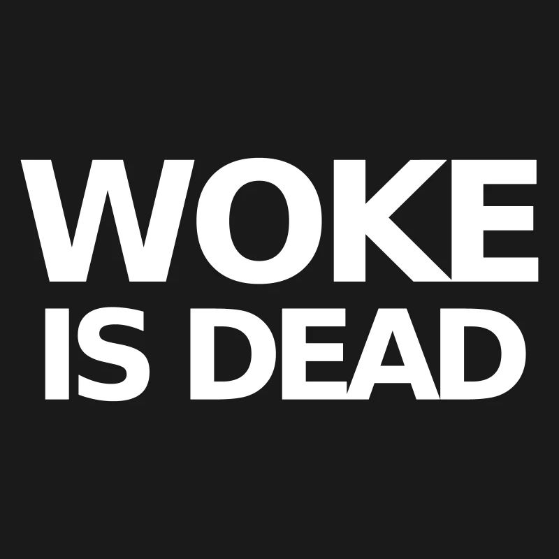 Woke ist Dead Statement