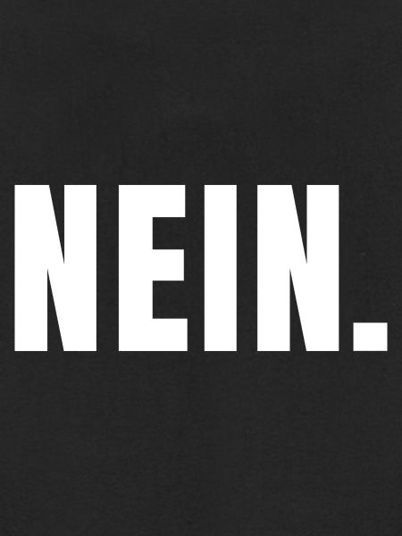 NEIN. | Klares Statement in Typografie