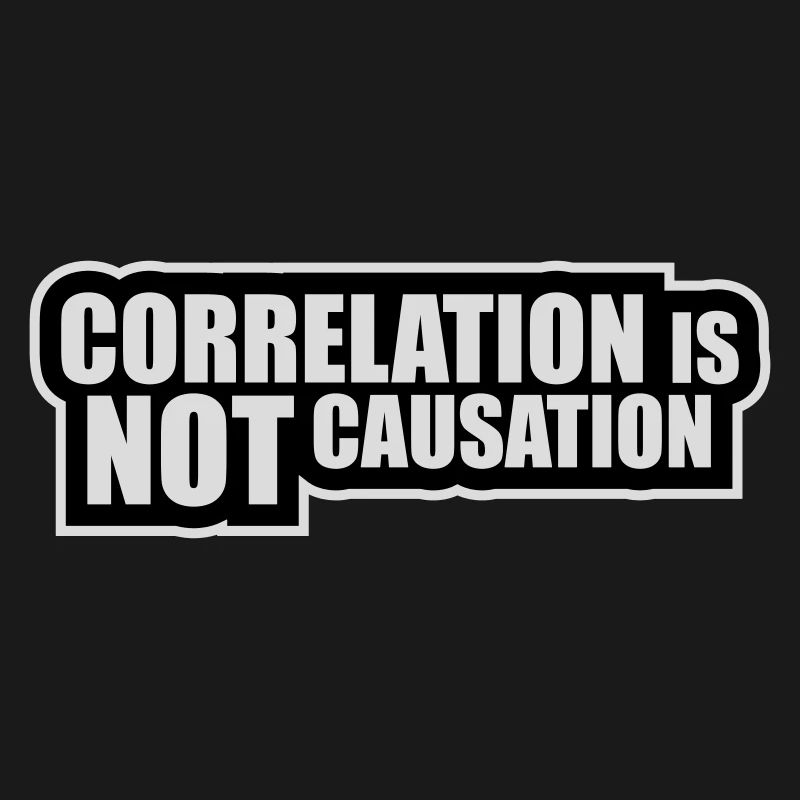 Correlation Is Not Causation Nerd Wissenschaft