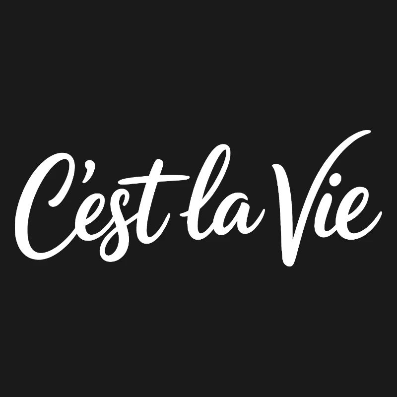 Cest la Vie Statement