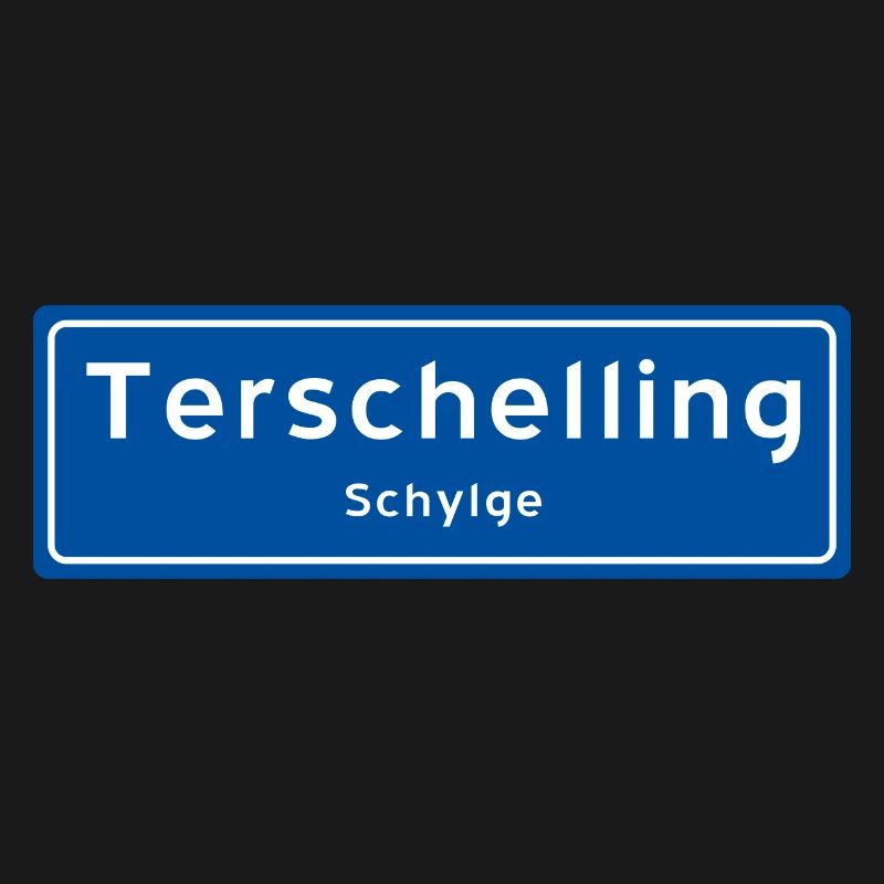 Terschelling Ortsschild