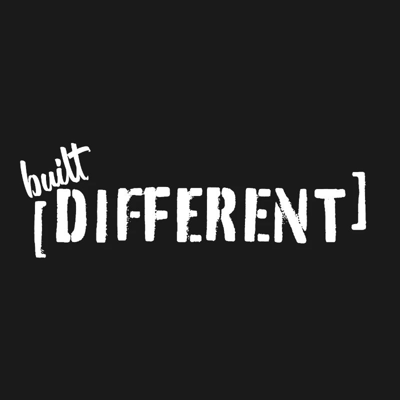 Built Different – Typo Statement Trend Saying