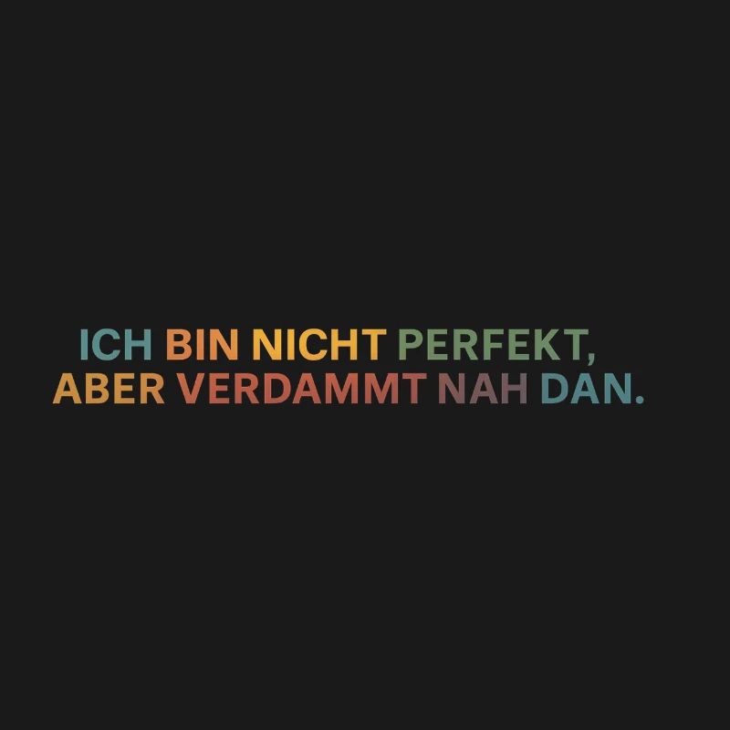 Fast perfekt: ehrliche Botschaft