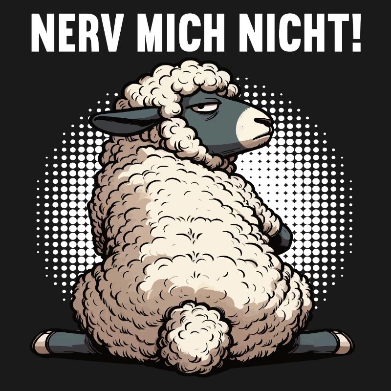 Nerv Mich Nicht Schaf Schafe Schäfer Schafhalter 