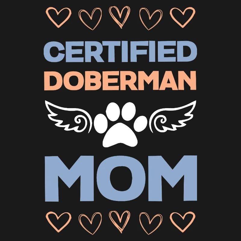 Doberman Mom Certified