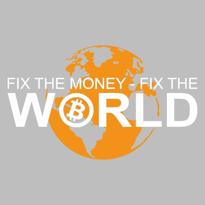 Bitcoin - Fixez l’argent Fixez le monde BTC