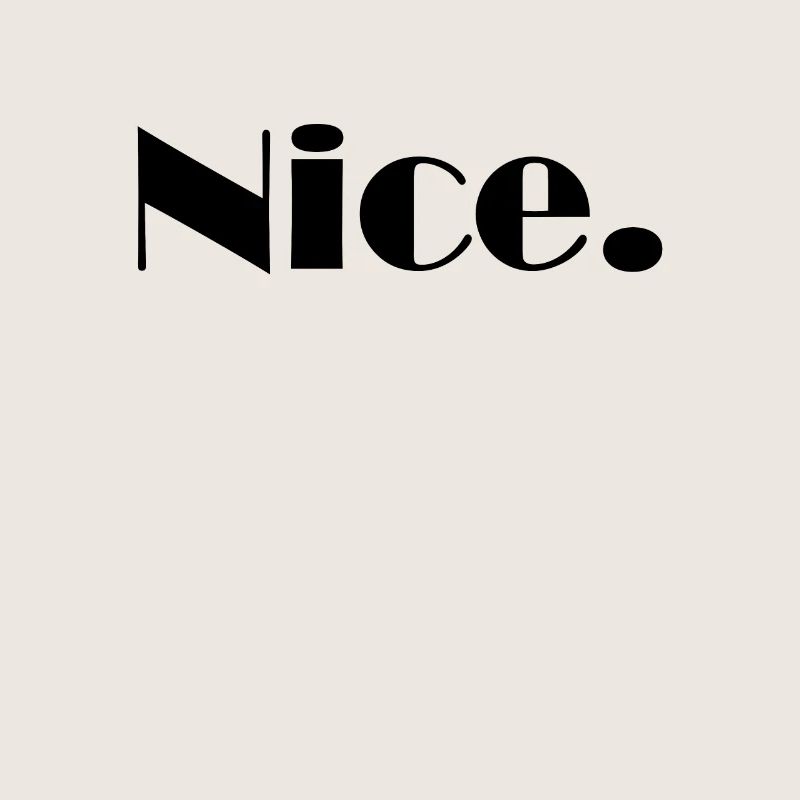 Nice Nice Mega Nice