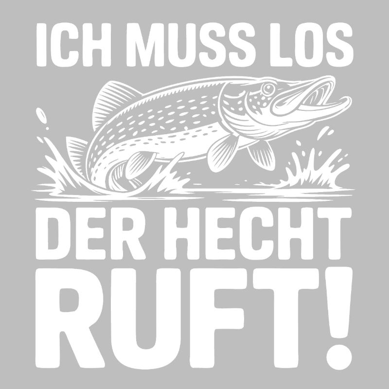Der Hecht ruft!