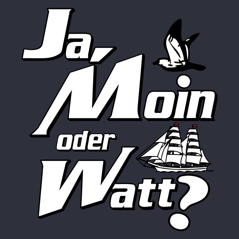 Ja Moin oder Watt?