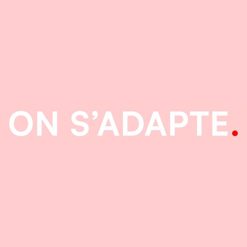 ON S’ADAPTE. Design Minimal Motivation