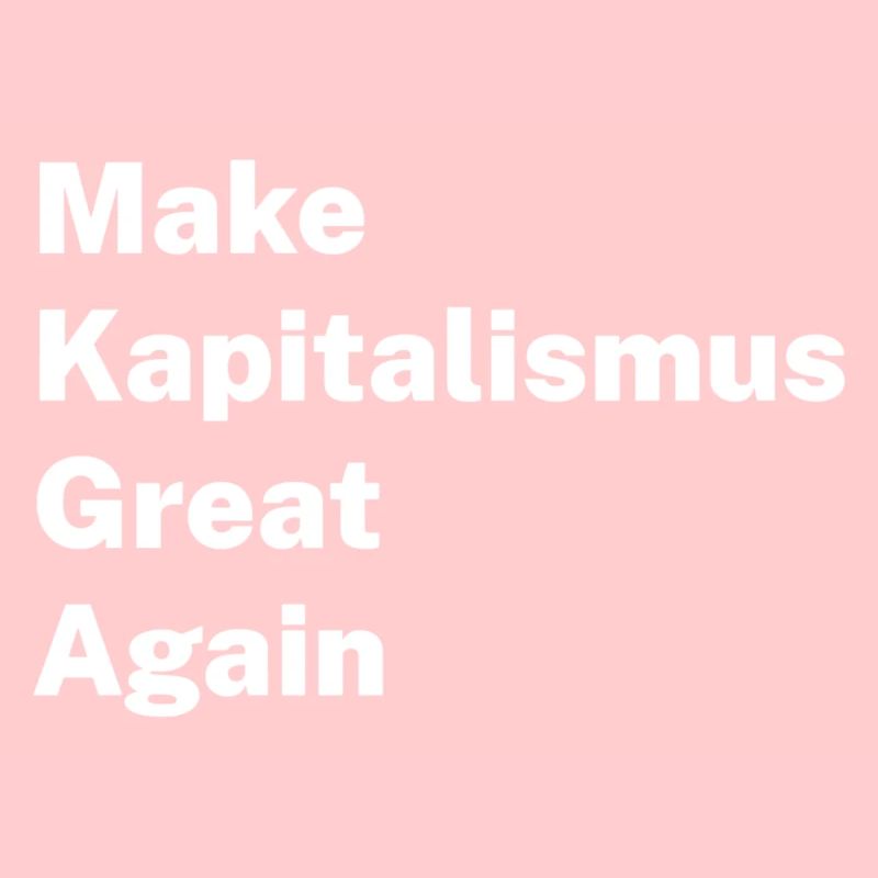 Make Capitalism Great Again