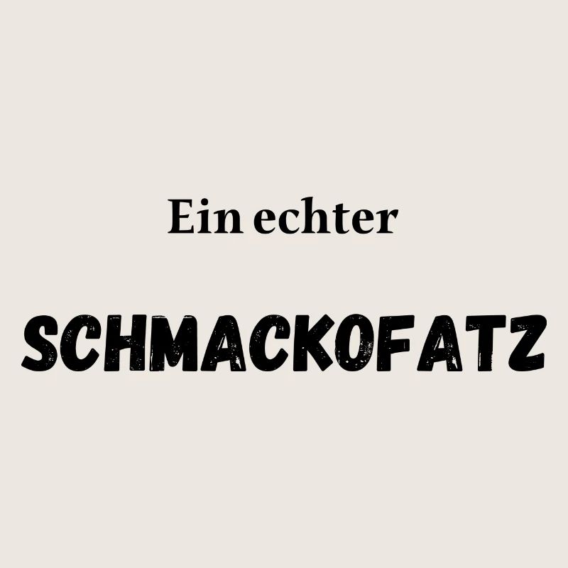 Ein echter Schmackofatz
