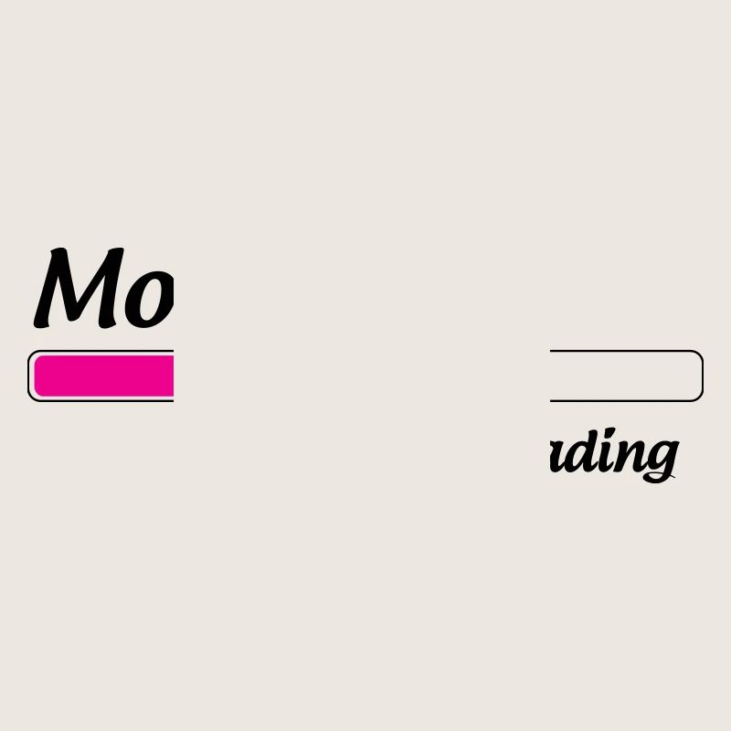 Maman loading... Please Wait - Future Mère