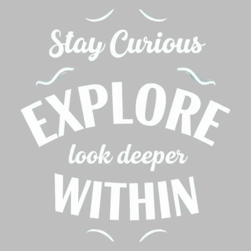 Explore Intérieur Reste Curieux