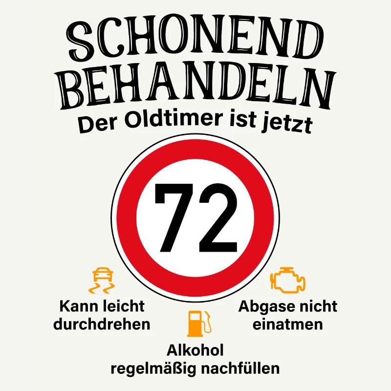 72. Geburtstag Schonend Behandeln Oldtimer Ist 72