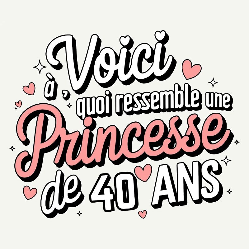 Princesse 40 Ans
