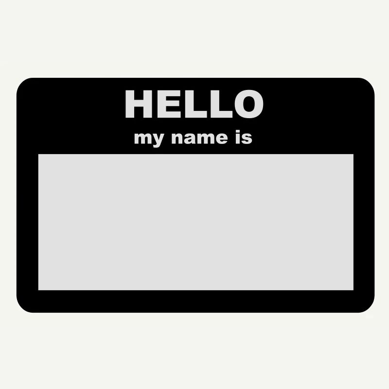 Name tag - HELLO my name is