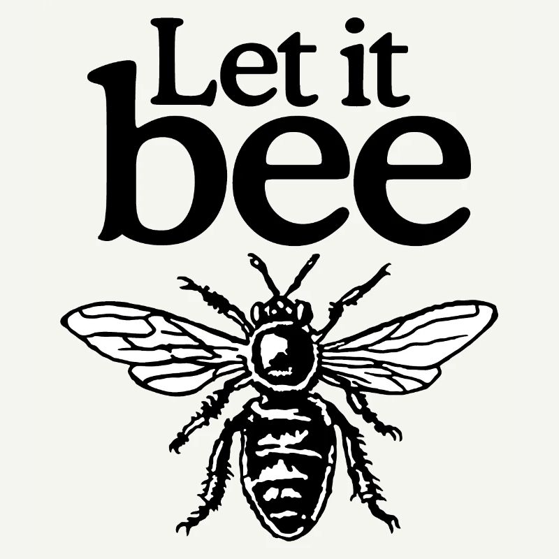 Let It Bee Beekeeper Quote Design (two-color)