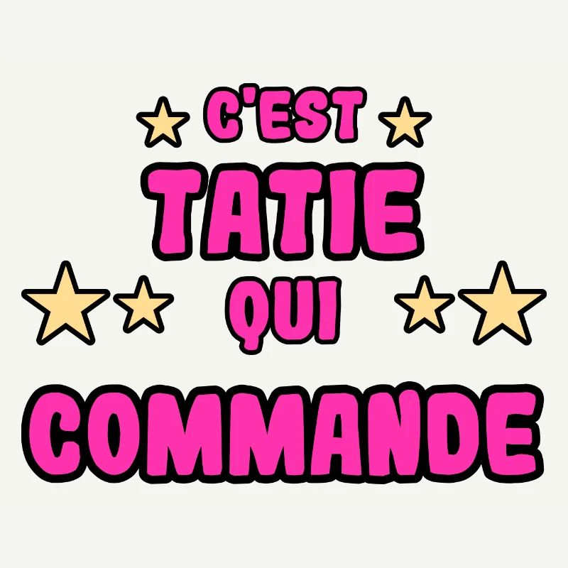 C'est tatie qui commande