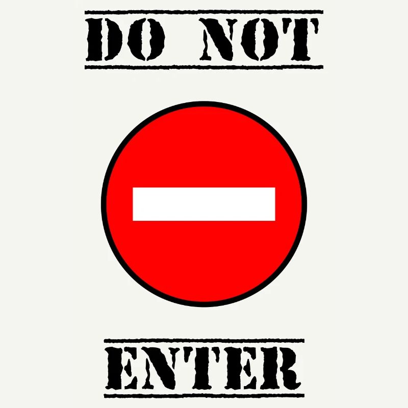 INTERDIT. DO NOT ENTER. PANNEAU. DANGER