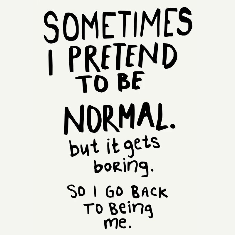 Awesome - Normal is Boring