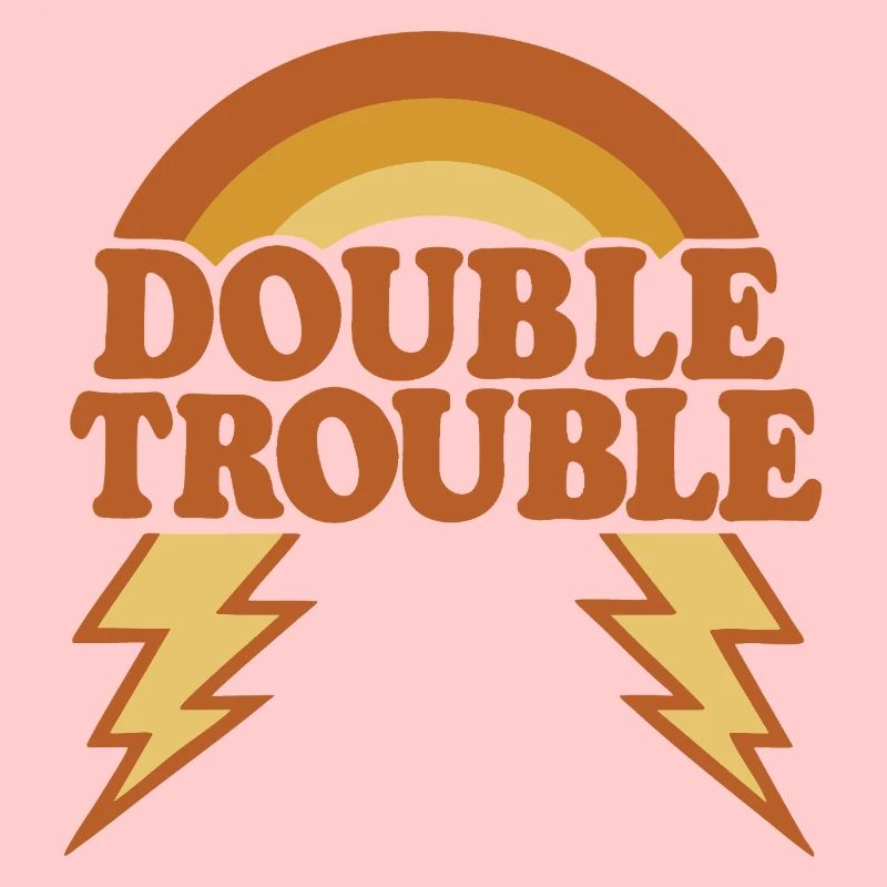 Double Trouble